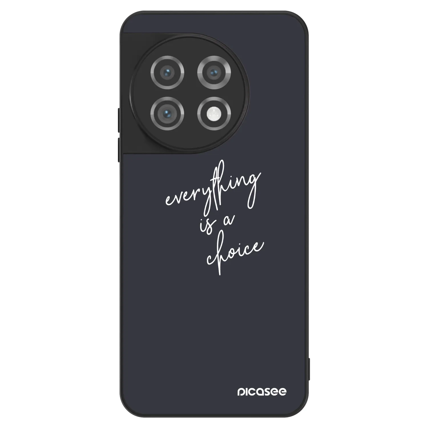 Picasee ULTIMATE CASE pentru OnePlus 11 5G - Everything is a choice