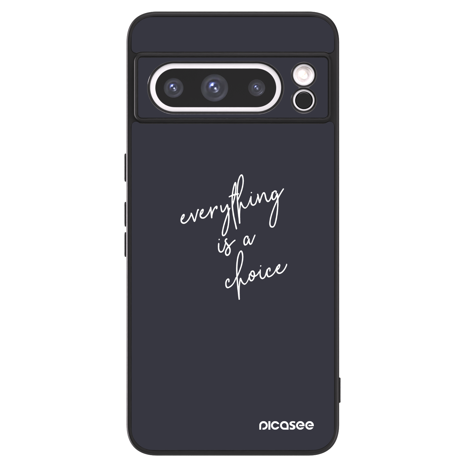 Picasee ULTIMATE CASE pentru Google Pixel 8 Pro - Everything is a choice