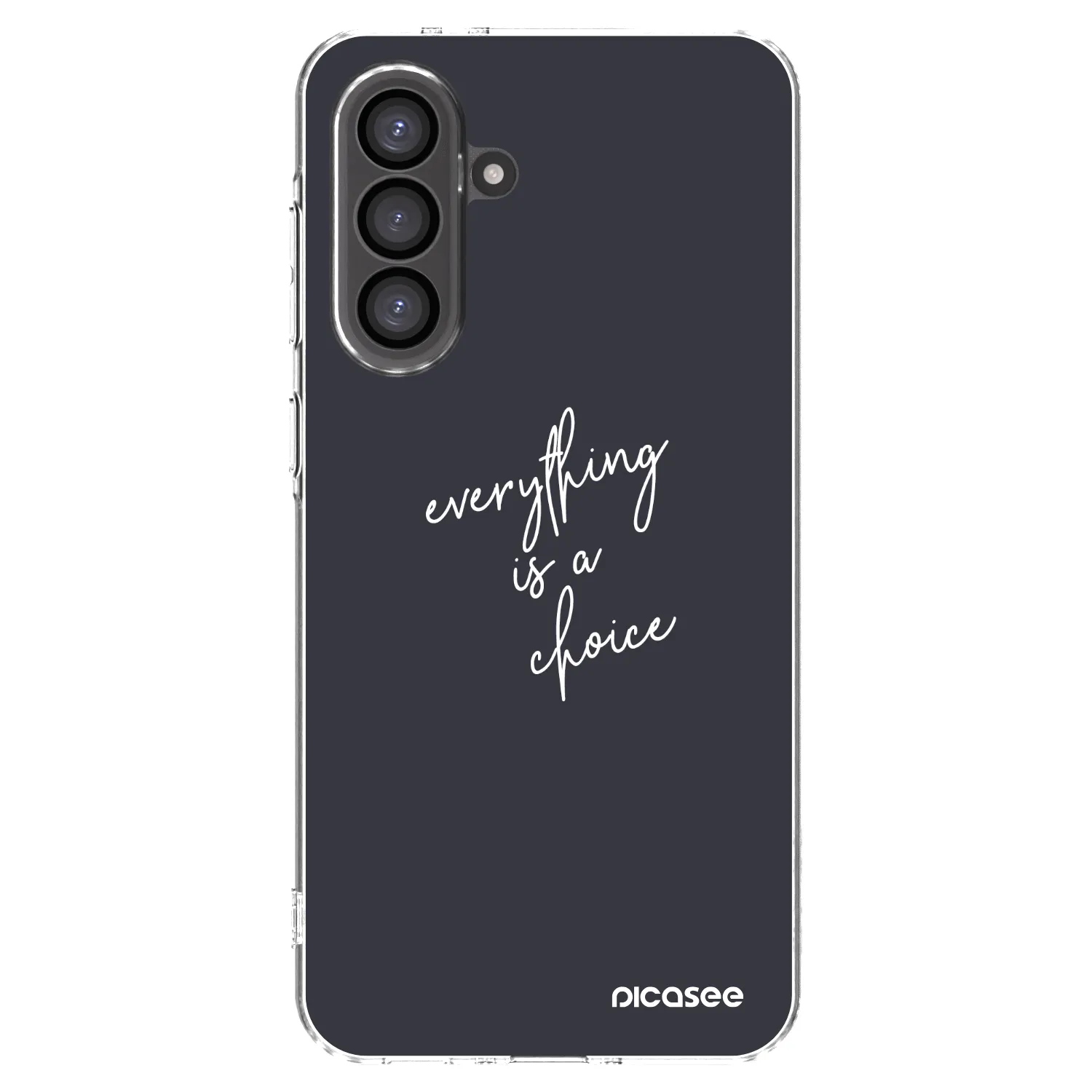 Picasee husă transparentă din silicon pentru Samsung Galaxy A56 5G A566B - Everything is a choice