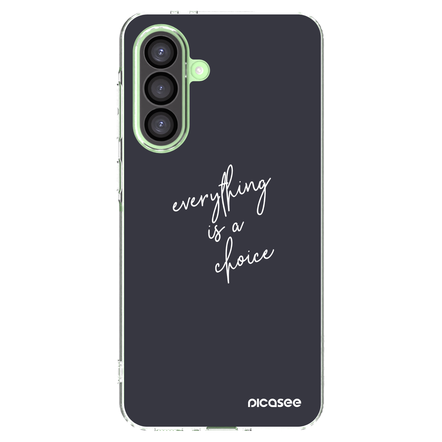 Picasee husă transparentă din silicon pentru Samsung Galaxy A26 5G A266B - Everything is a choice