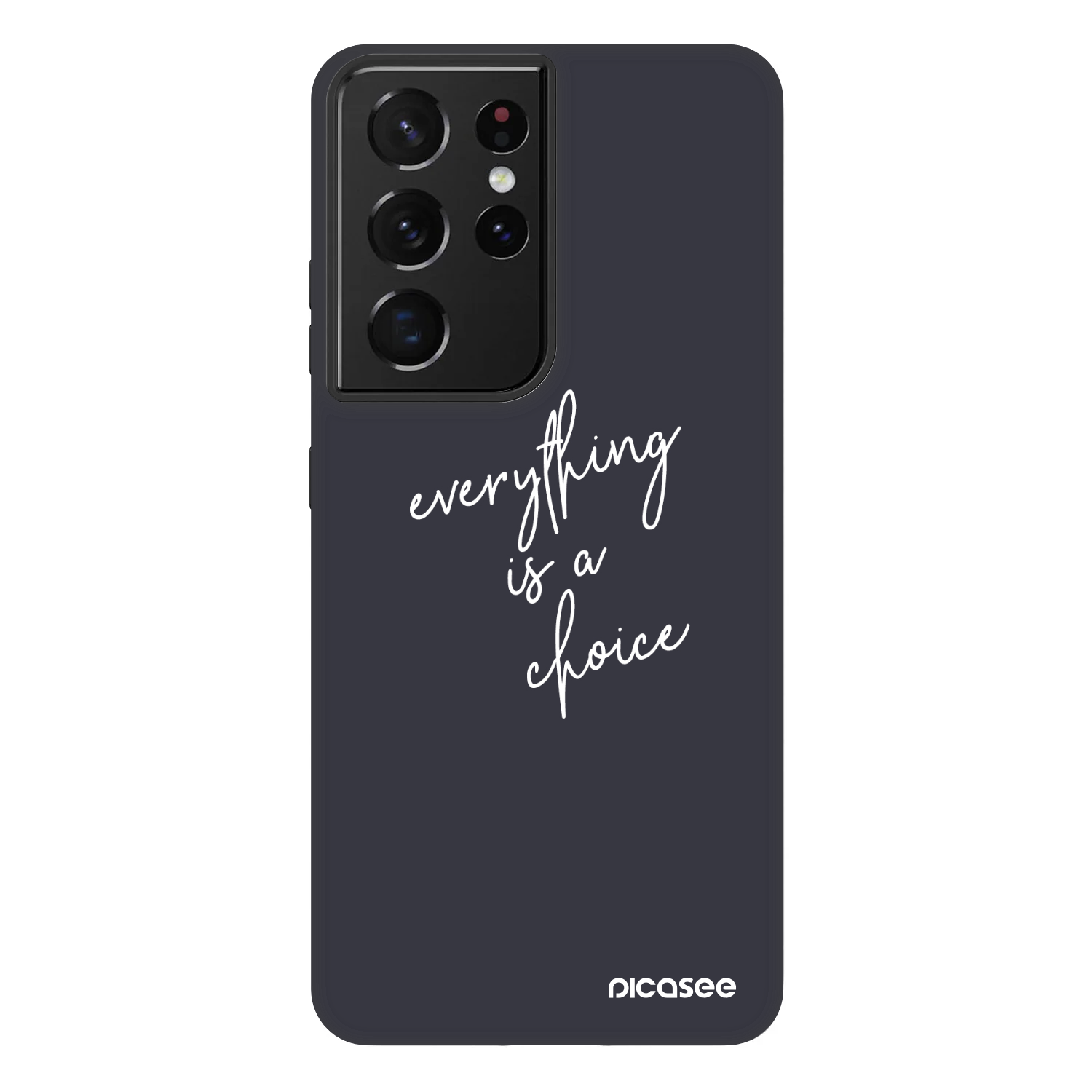 Picasee Fashion Case pentru Samsung Galaxy S21 Ultra 5G G998B - Everything is a choice