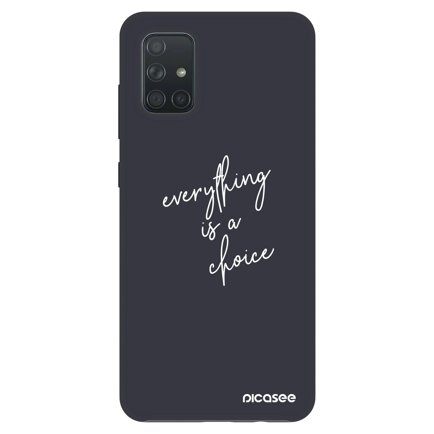 Picasee Fashion Case pentru Samsung Galaxy A71 A715F - Everything is a choice