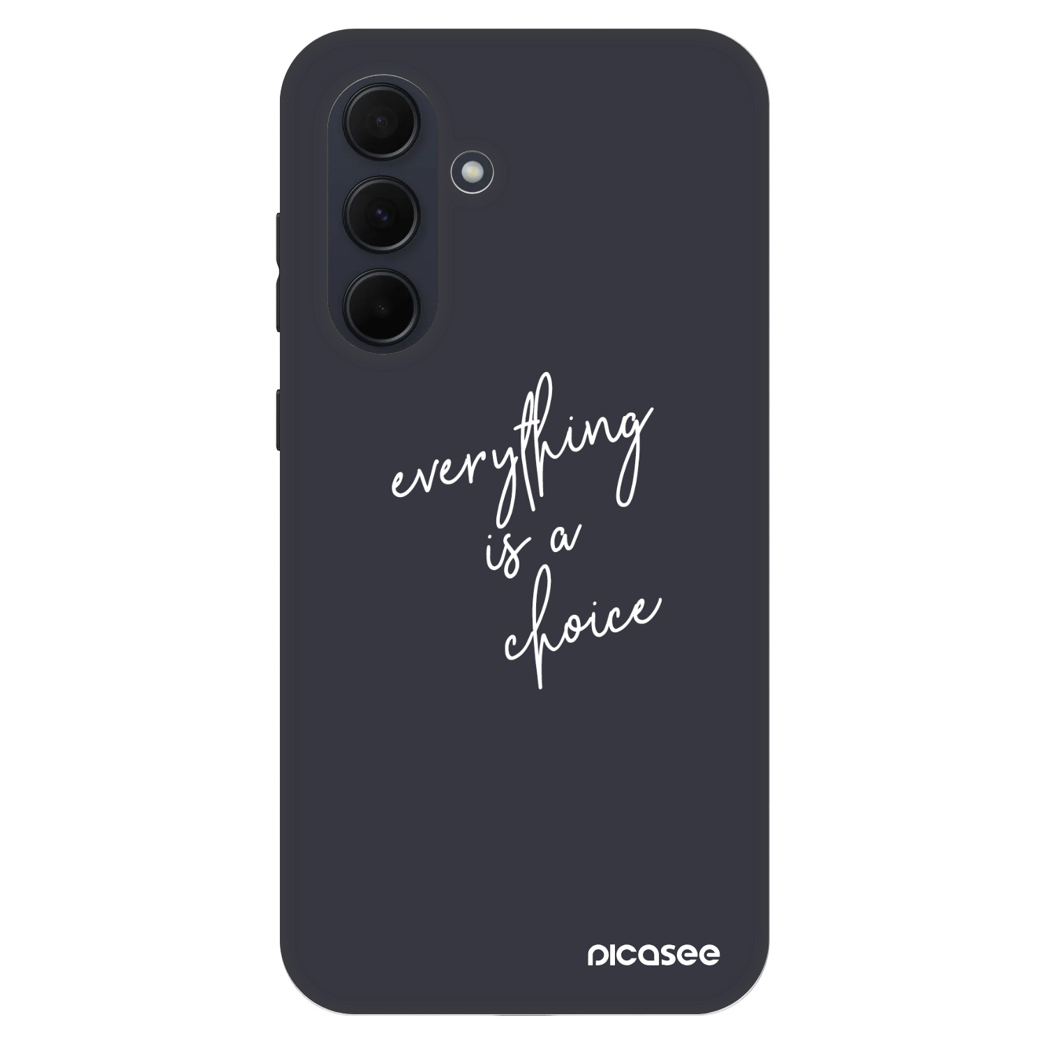 Picasee Fashion Case pentru Samsung Galaxy A35 5G A356B - Everything is a choice