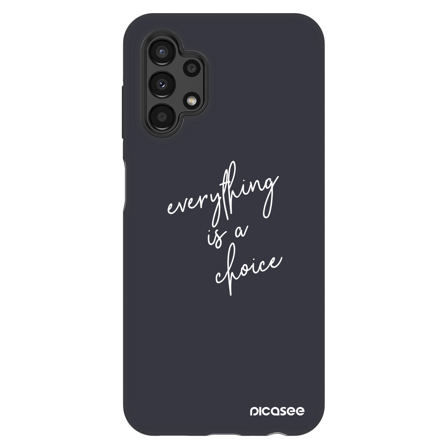 Picasee Fashion Case pentru Samsung Galaxy A13 4G A135 - Everything is a choice