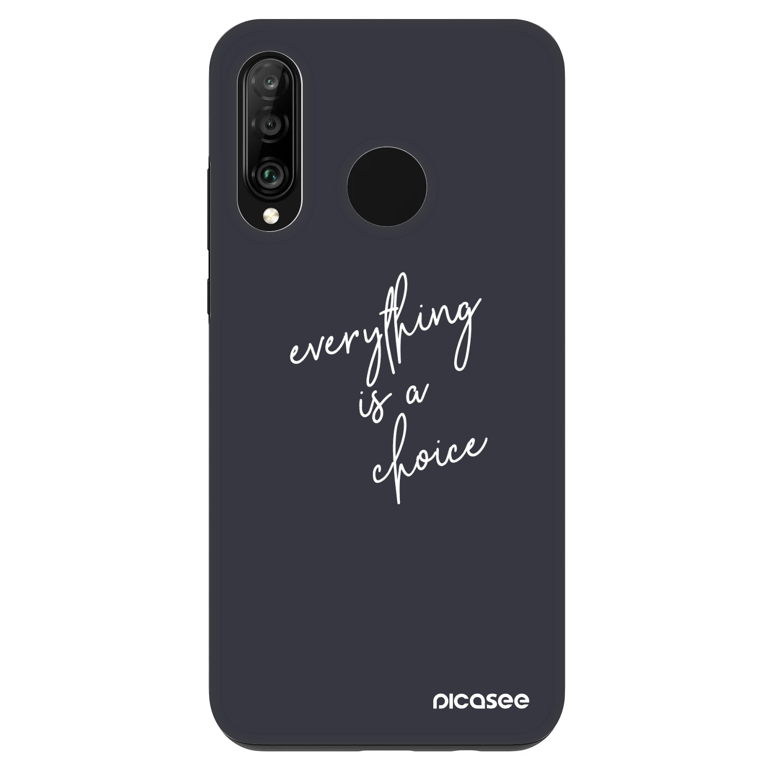 Picasee Fashion Case pentru Huawei P30 Lite - Everything is a choice