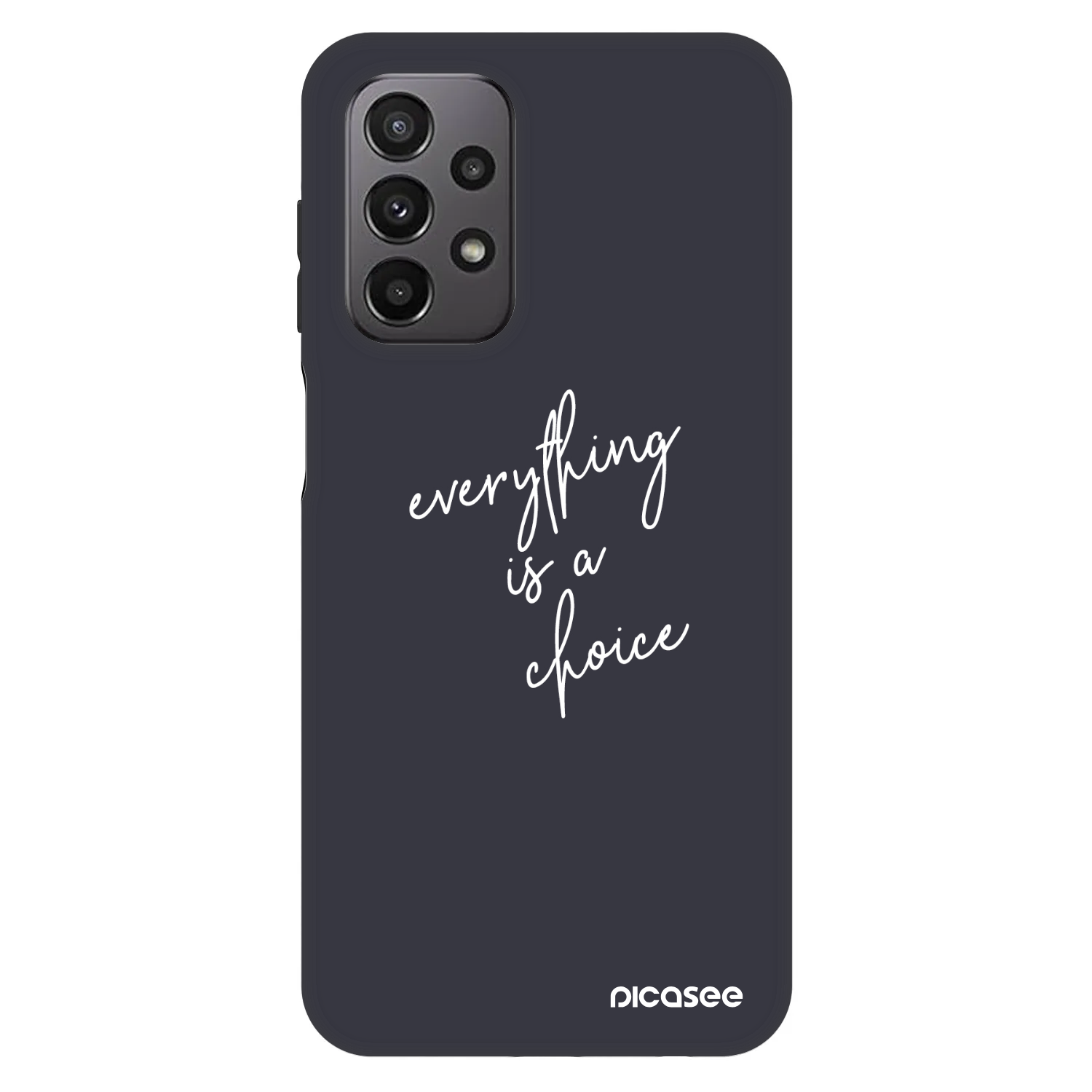 Picasee Fashion Case pentru Samsung Galaxy A23 A235F 4G - Everything is a choice