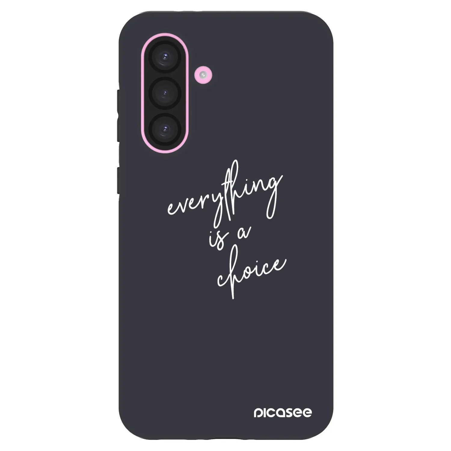 Picasee Fashion Case pentru Samsung Galaxy A56 5G A566B - Everything is a choice