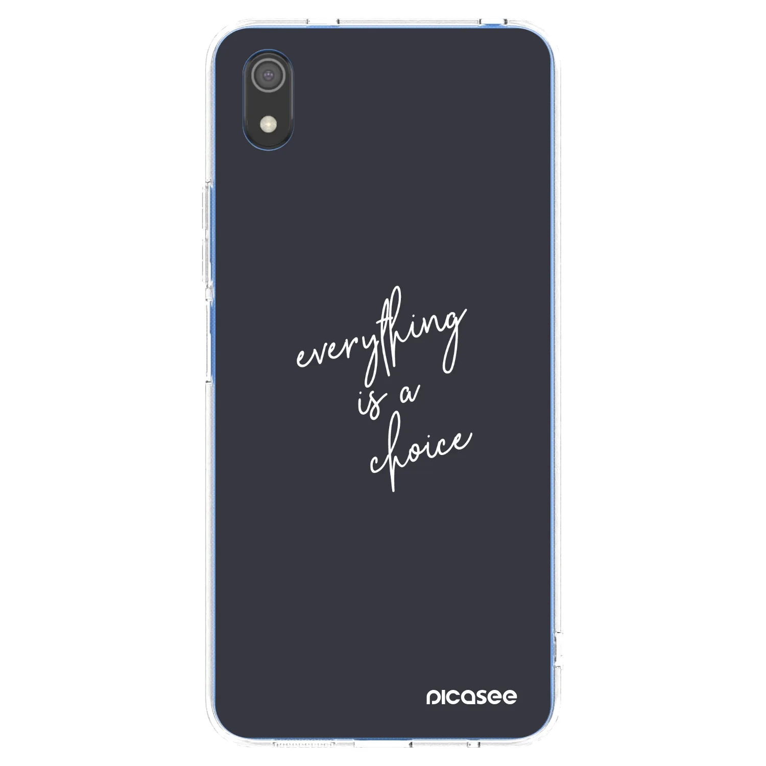 Picasee husă transparentă din silicon pentru Xiaomi Redmi 7A - Everything is a choice