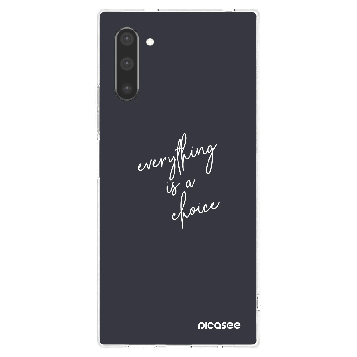 Picasee husă transparentă din silicon pentru Samsung Galaxy Note 10 N970F - Everything is a choice