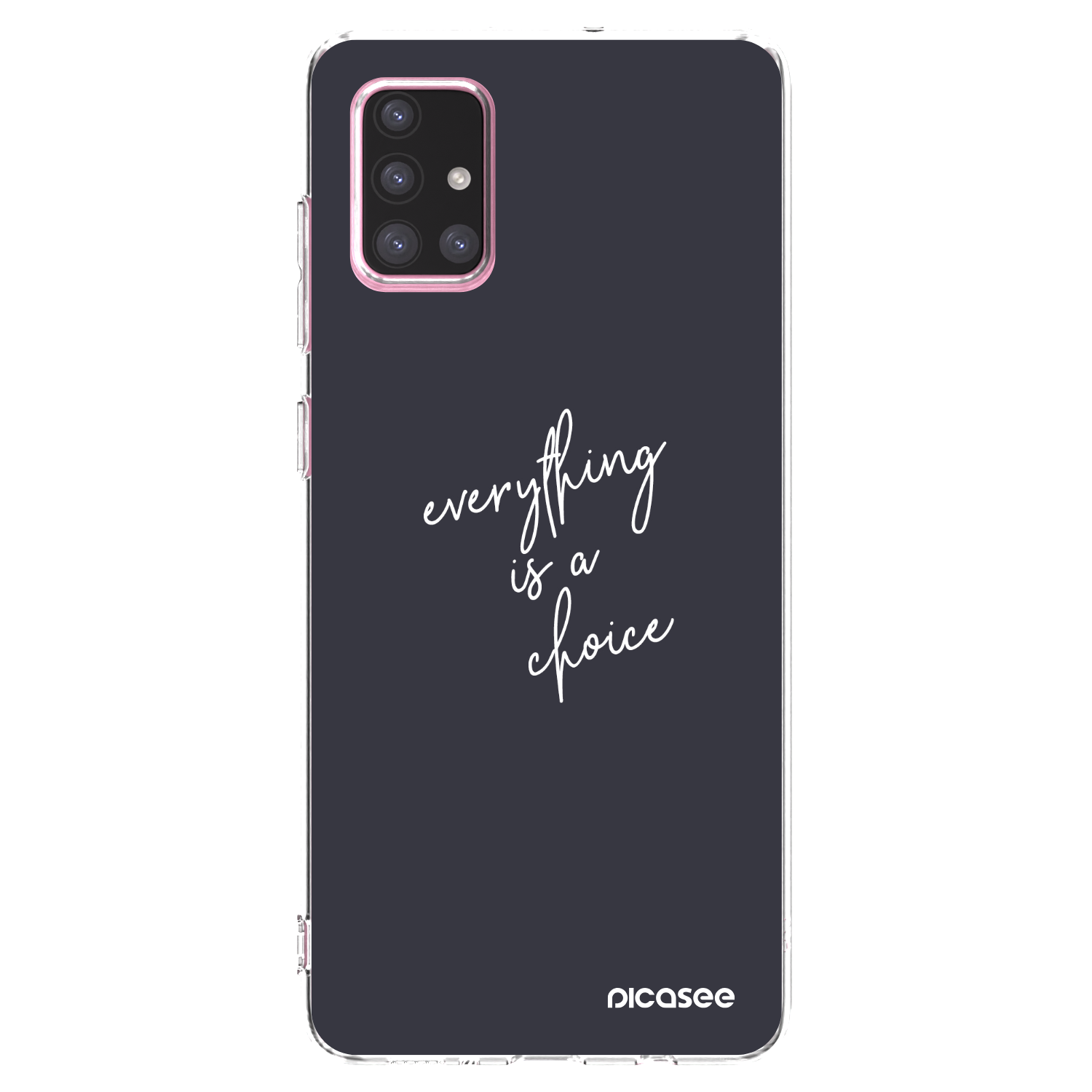 Picasee husă transparentă din silicon pentru Samsung Galaxy A71 A715F - Everything is a choice