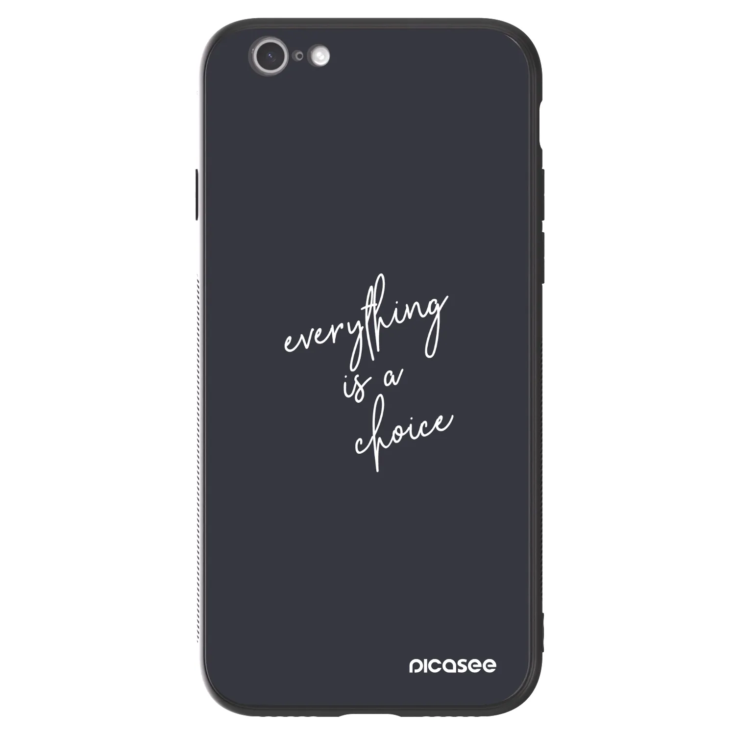 Picasee ULTIMATE CASE pentru Apple iPhone 6/6S - Everything is a choice