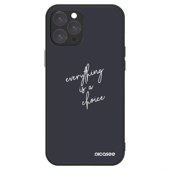 Picasee ULTIMATE CASE pentru Apple iPhone 12 Pro Max - Everything is a choice