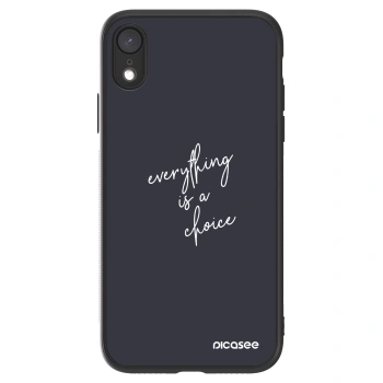 Picasee ULTIMATE CASE pentru Apple iPhone XR - Everything is a choice