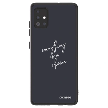 Picasee ULTIMATE CASE pentru Samsung Galaxy A51 A515F - Everything is a choice