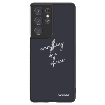 Husă pentru Samsung Galaxy S21 Ultra 5G G998B - Everything is a choice