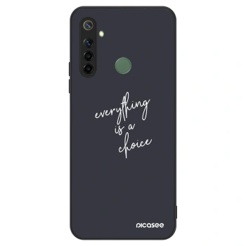 Husă pentru Realme 6i - Everything is a choice