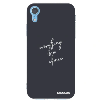 Picasee husă transparentă din silicon pentru Apple iPhone XR - Everything is a choice