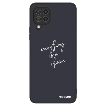 Husă pentru Samsung Galaxy A22 A225F 4G - Everything is a choice