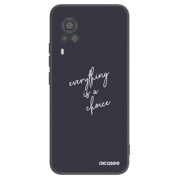 Husă pentru Vivo X60 Pro 5G - Everything is a choice