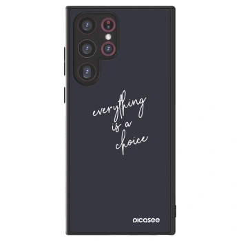 Picasee ULTIMATE CASE pentru Samsung Galaxy S22 Ultra 5G - Everything is a choice