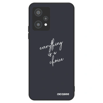 Husă pentru Realme 9 Pro 5G - Everything is a choice