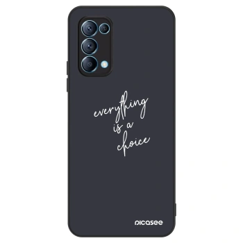 Husă pentru OPPO Reno 5 5G - Everything is a choice