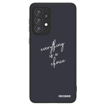 Picasee ULTIMATE CASE pentru Samsung Galaxy A33 5G A336 - Everything is a choice