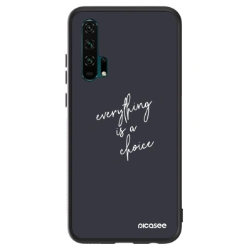 Husă pentru Honor 20 Pro - Everything is a choice