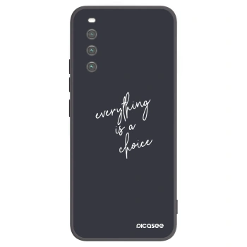 Husă pentru Sony Xperia 10 IV 5G - Everything is a choice