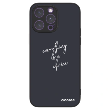 Picasee ULTIMATE CASE pentru Apple iPhone 14 Pro Max - Everything is a choice