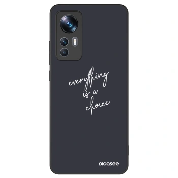 Picasee ULTIMATE CASE pentru Xiaomi 12T - Everything is a choice