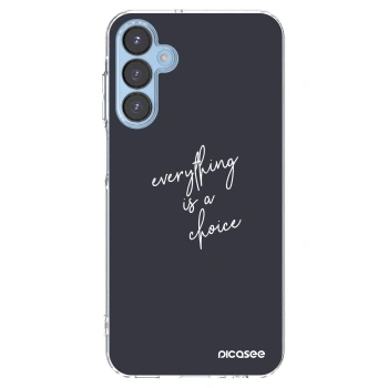 Picasee husă transparentă din silicon pentru Samsung Galaxy A15 A156B 5G - Everything is a choice