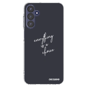 Picasee husă transparentă din silicon pentru Samsung Galaxy A15 A155F 4G - Everything is a choice