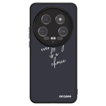 Husă pentru Xiaomi 14 Ultra - Everything is a choice