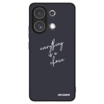 Husă pentru Xiaomi Redmi Note 13 4G - Everything is a choice