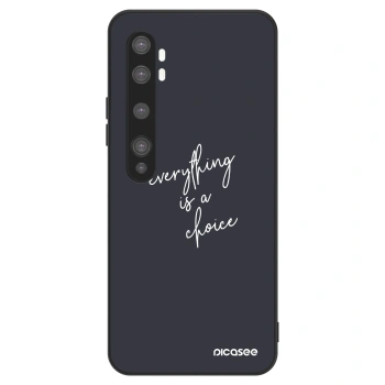 Husă pentru Xiaomi Mi Note 10 (Pro) - Everything is a choice