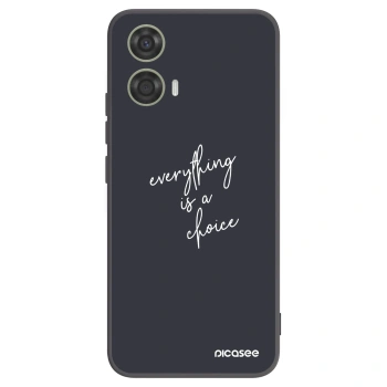 Husă pentru Motorola Moto G24 - Everything is a choice