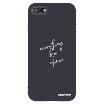 Picasee husă transparentă din silicon pentru Apple iPhone 7 - Everything is a choice