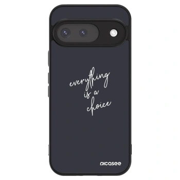 Husă pentru Google Pixel 9 - Everything is a choice