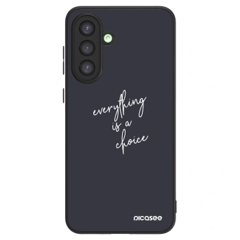 Picasee ULTIMATE CASE pentru Samsung Galaxy A26 5G A266B - Everything is a choice