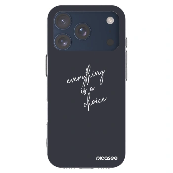 Picasee husă transparentă din silicon pentru Apple iPhone 17 Pro - Everything is a choice