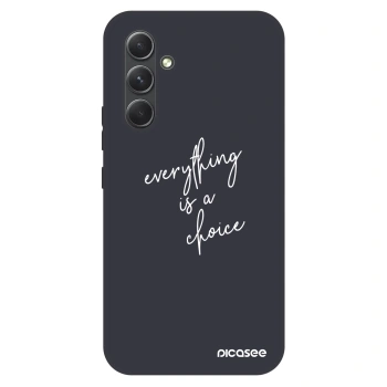 Husă pentru Samsung Galaxy A54 5G A546B - Everything is a choice