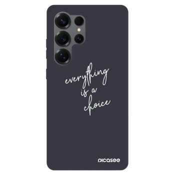 Husă pentru Samsung Galaxy S25 Ultra 5G - Everything is a choice