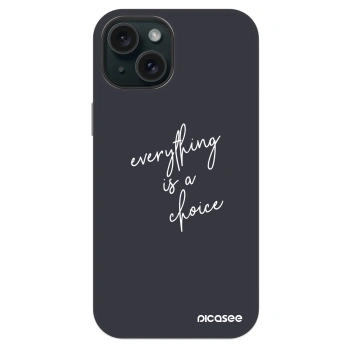 Husă pentru Apple iPhone 14 - Everything is a choice