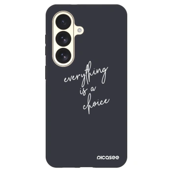 Husă pentru Samsung Galaxy S26 - Everything is a choice