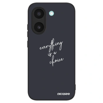 Husă pentru Xiaomi Poco X8 Pro - Everything is a choice
