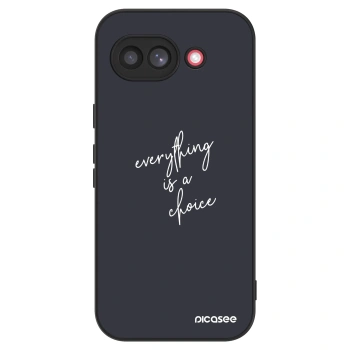 Husă pentru Google Pixel 10a - Everything is a choice