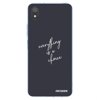 Picasee husă transparentă din silicon pentru Xiaomi Redmi 7A - Everything is a choice