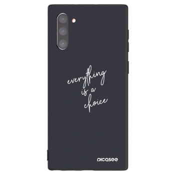Husă pentru Samsung Galaxy Note 10 N970F - Everything is a choice
