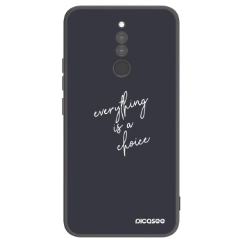 Husă pentru Xiaomi Redmi 8 - Everything is a choice